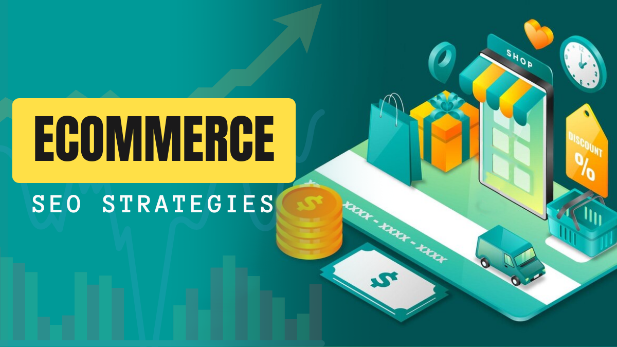 Ecommerce SEO Strategies for Your Online Store